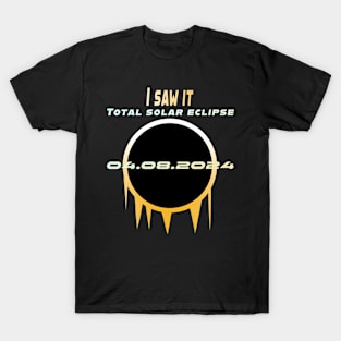 I Saw It Solar Eclipse T-Shirt T-Shirt